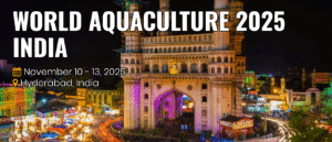 World Aquaculture Society Conference in Hyderabad, India
